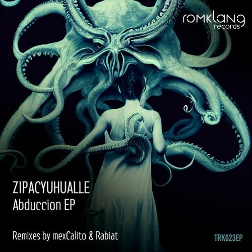 Zipacyuhualle - Time (mexCalito Remix)