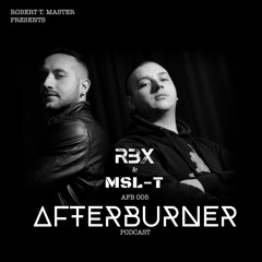 AFB005 - Special guests: RBX & MSL-T
