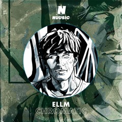 ELLM - Chromatic [Premiere]