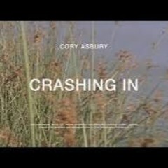 Cory Asbury - Crashing In