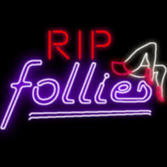RIP Follies Freestyle