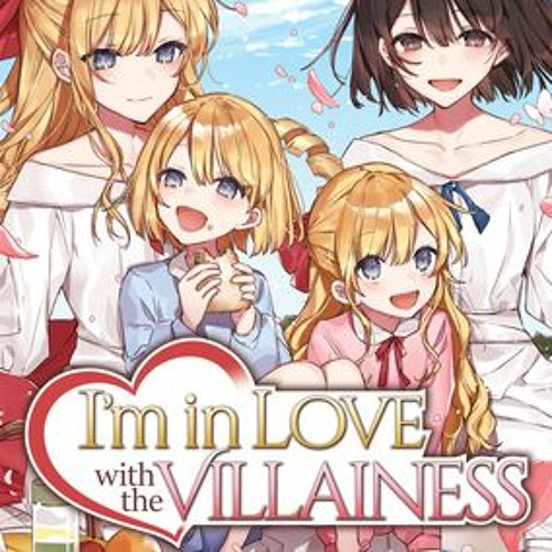Stream +KINDLE! I'm in Love with the Villainess (Light Novel) Vol. 3