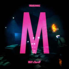 M (Cold Room) - NKAY x Storm P (Prod by Tam)