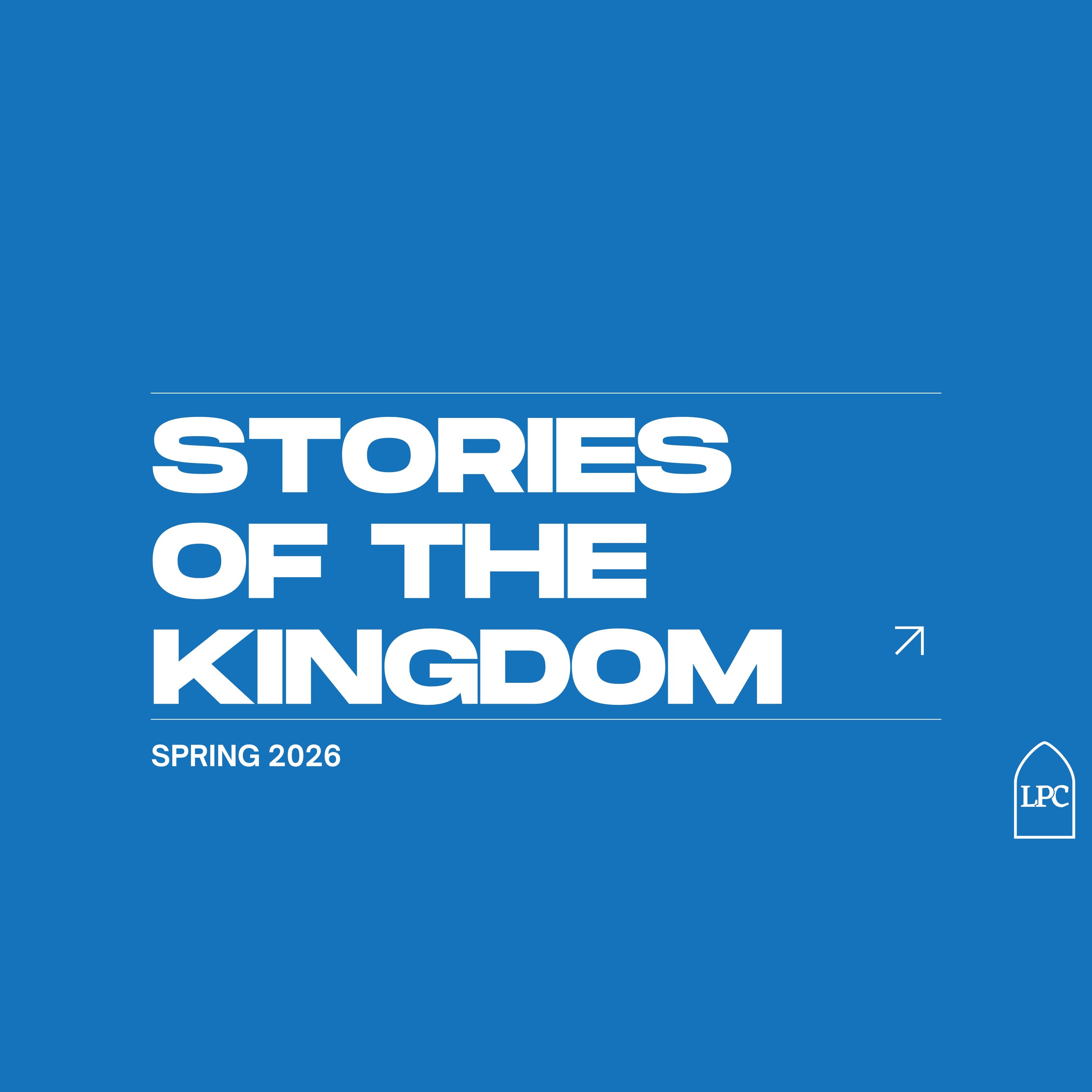Stories of the Kingdom: The Sower and the Seed | Luke 8-4-15 | William Ingle | 8.2.26 episode artwork