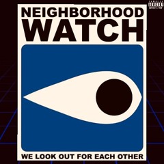 Neighborhood Watch (feat. Johnny Millz) (Prod. By MikeVince)