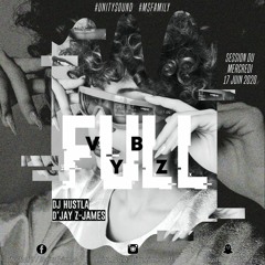 Full Vybz Session #Z-JAMES #HUSTLA (17/06/20)