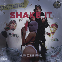 Shake It ft kmob angel