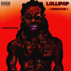 LOLLIPOP #JERSEYCLUB @YOUNGSIMT2R