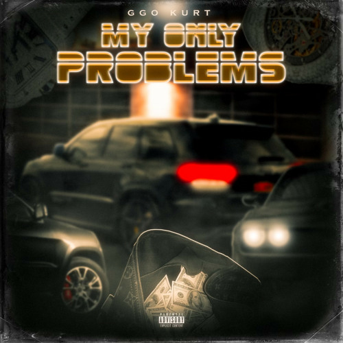 My Only Problems