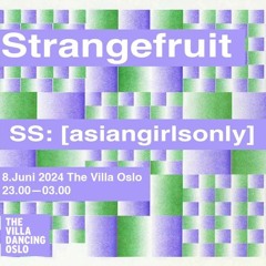 Strangefruit - Will To Villa Mix