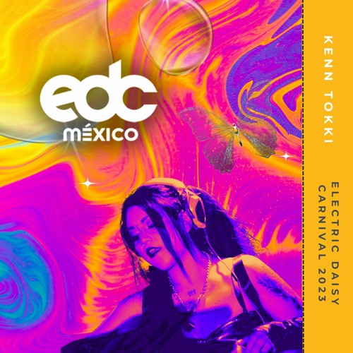 KENN TOKKI EDC México 2023