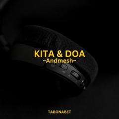 TABONABET - ANDMESH - KITA & DOA