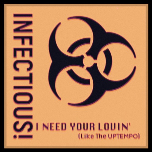 I NEED YOUR LOVIN (Like The UPTEMPO) BOOTLEG