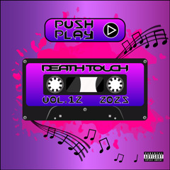 DJ Deathtouch - Push Play Vol.12