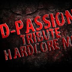 The Core Of Madness EP139 - D-Passion Tribute Hardcore Mix