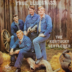 The Kentucky Gentlemen - Bootleg John - 1975