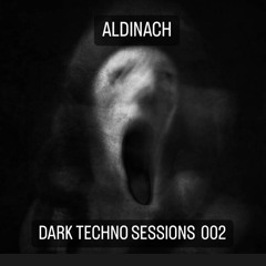DARK TECHNO \\ MIX \\ SESSION 002
