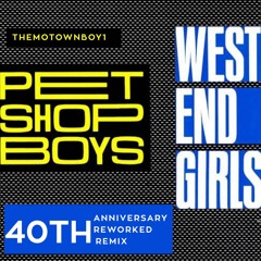 Pet Shop Boys - West End Girls (40th Anniversary Reworked Remix)