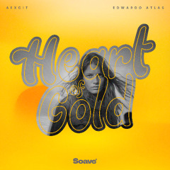 Aexcit & Edwardo Atlas - Heart of Gold