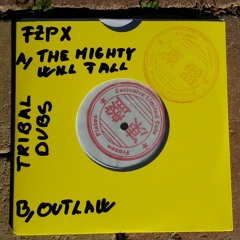 Frozen Plates (FZPX)- Tribal Dubs // The Mighty will Fall - Outlaw