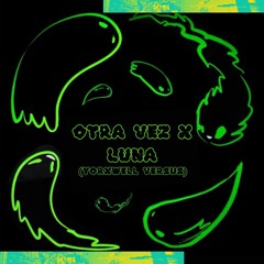 J Balvin, Zion & Lennox x Feid - Otra vez x Luna (YorXwell Versus)