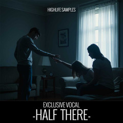 HighLife Samples - Half There