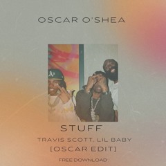STUFF - [OSCAR REWORK] - [FREE DL]
