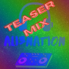 Teaser Mix