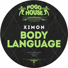 XIMON - Body Language [PHR421] Pogo House Rec / 20th October 2023