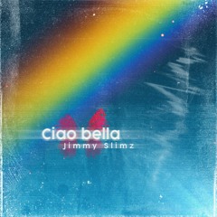 Ciao bella.