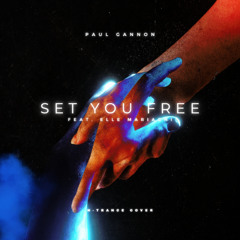 Paul Gannon - Set You Free feat. Elle Mariachi