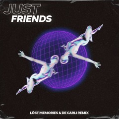 Hayden James - Just Friends (Löst Memories, De Carli  remix)