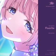 有村麻央 - Fluorite (6Tan Bootleg)