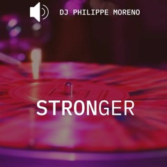 Dj Philippe Moreno - Stronger