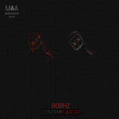BobHz - Contemplate (Original Mix)