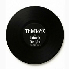 ThisBoYZ - Jabach Delight (Original Mix)