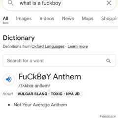 FuCkBøY Anthem