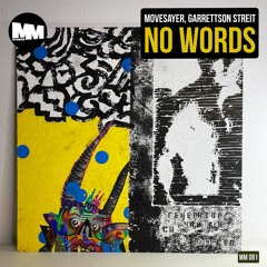 MM 081 : Movesayer, Garrettson Streit - No Words (Preview)