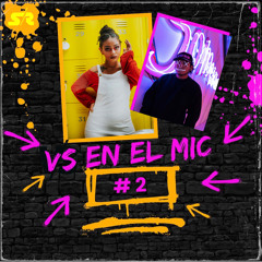 Vs en el Mic # 13