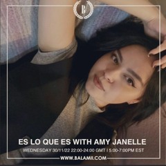 Es Lo Que Es With Amy Janelle - November 2022