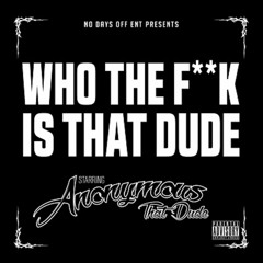 Anonymous That Dude feat. Kevin Gates - Life On The Line