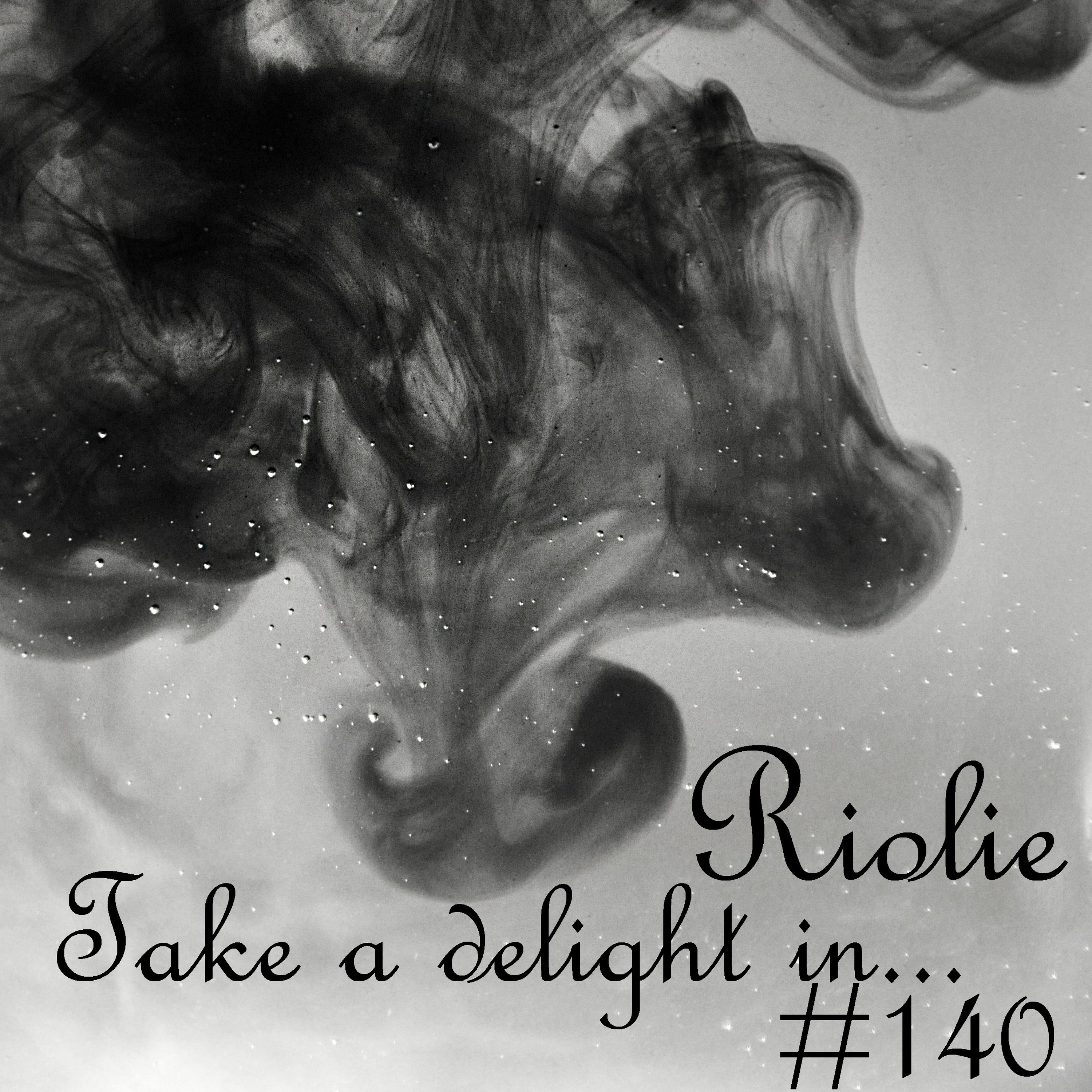 Take a delight in