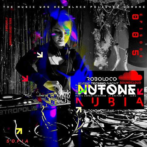 NUTONE TECHNO EPISODE 005 :: NUBIA  live recorded at eine kleine techno nacht 061