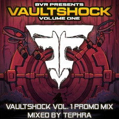 The Broken Vault Vaultshock Vol. 1 Promo Mix (MIXED BY TEPHRA)