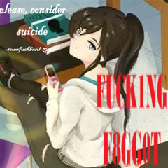 fuck1ng f8gg0t