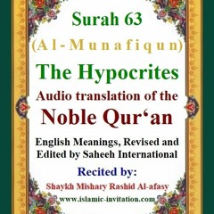 Surah 063 (Al-Munafiqun) The Hypocrites - Audio translation of the Noble Qur'an