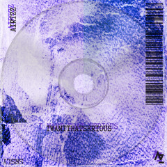 IWANTTHATSERIOUS