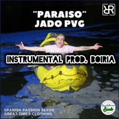 Jado Pvg - Paraíso (INSTRUMENTAL) (Prod. BOIRIA)
