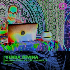 YERBA DIVINA | Brahmasutra Records Presents | 27/10/2022