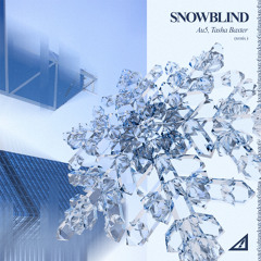 Au5 - Snowblind (feat. Tasha Baxter) [EL!XR Remix]